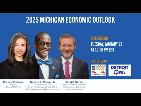 The Detroit Economic Club discusses Michigan&#039;s economic outlook for 2025