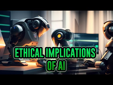 Exploring the ethical implications of AI